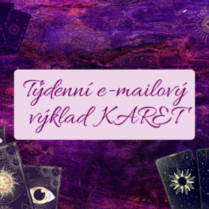 Týdenní INDIVIDUÁLNÍ e-mailový výklad karet / měsíc